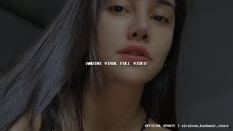 andini viral full video