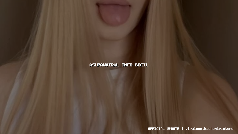 asupanviral info bocil