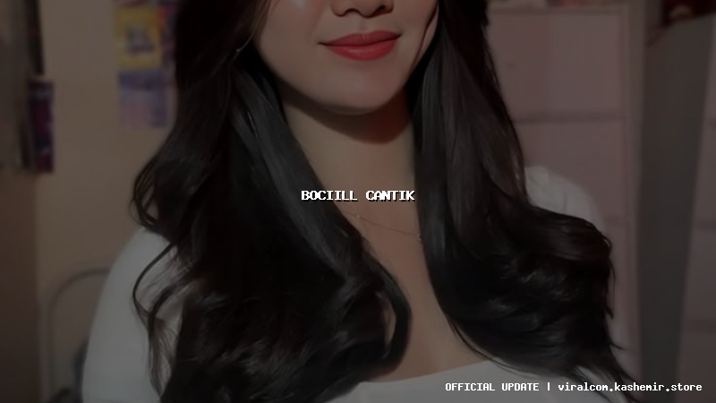 bociill cantik