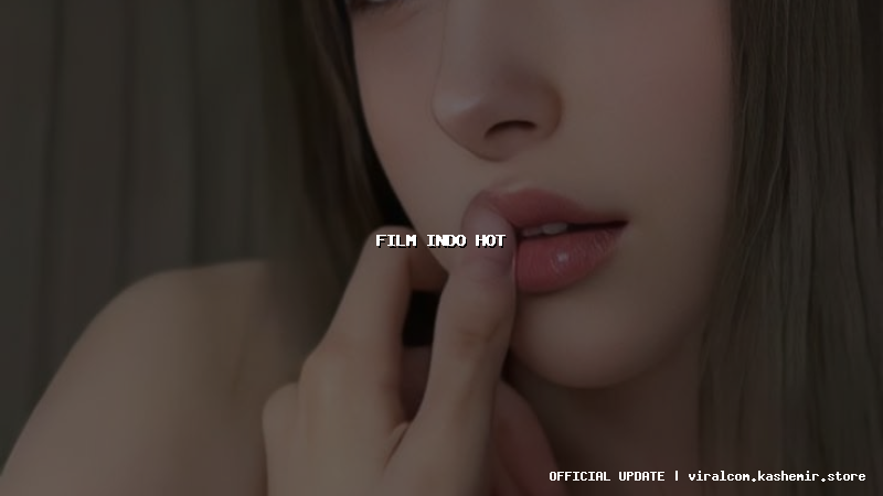 film indo hot