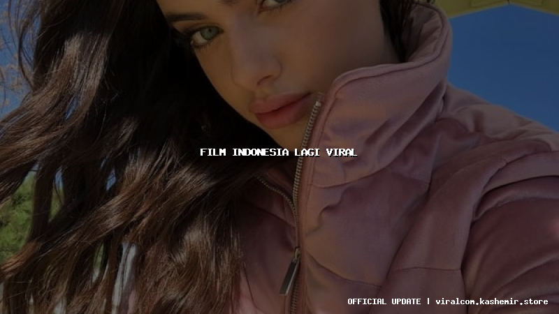 film indonesia lagi viral