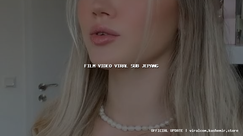 film video viral sub jepang