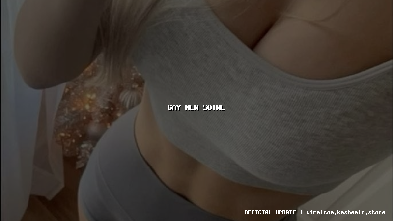 gay men sotwe