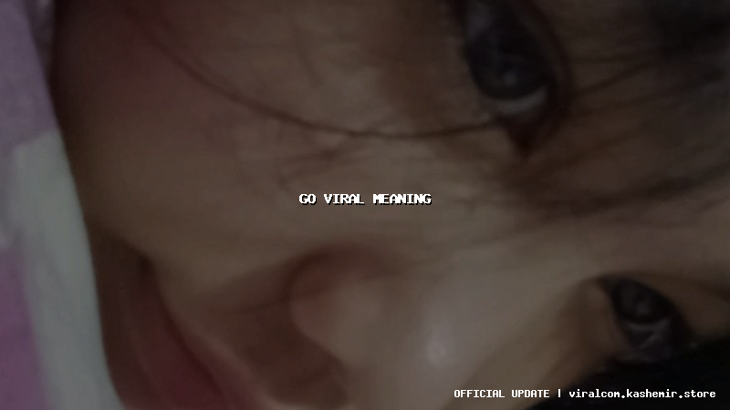 go viral meaning