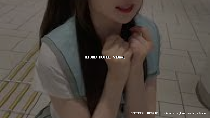 hijab hotel viral