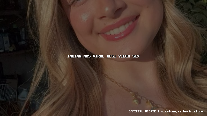 indian mms viral desi video sex