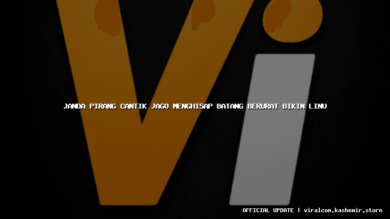 janda pirang cantik jago menghisap batang berurat bikin linu