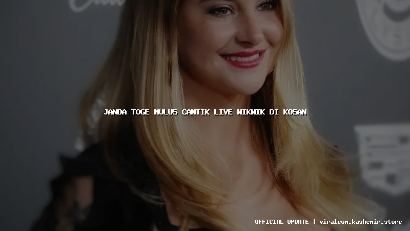 janda toge mulus cantik live wikwik di kosan