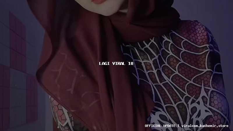 lagi viral 18