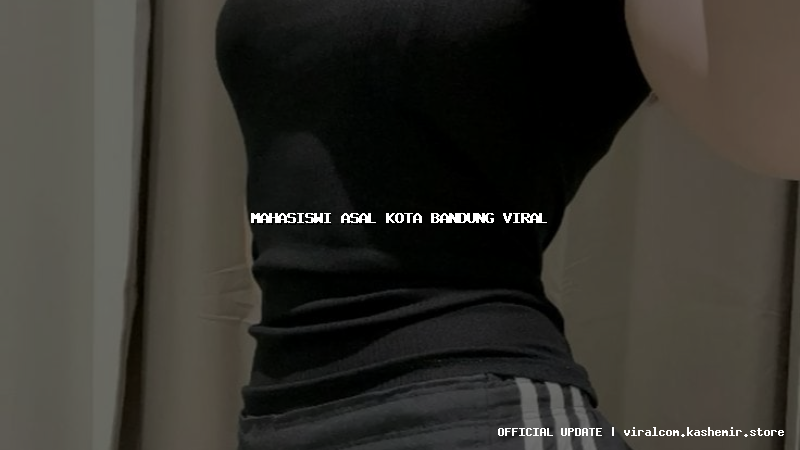 mahasiswi asal kota bandung viral