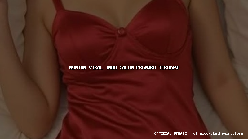 nonton viral indo salam pramuka terbaru