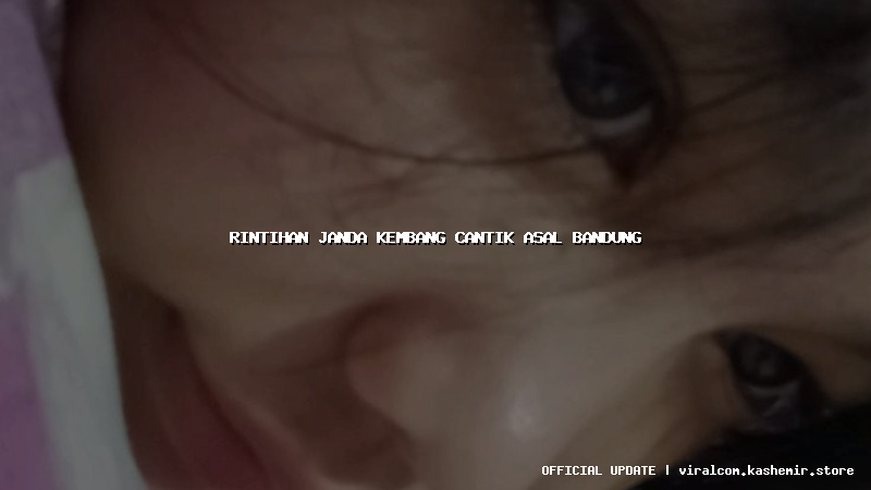 rintihan janda kembang cantik asal bandung