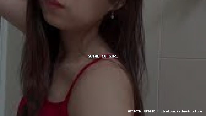 sotwe 18 girl