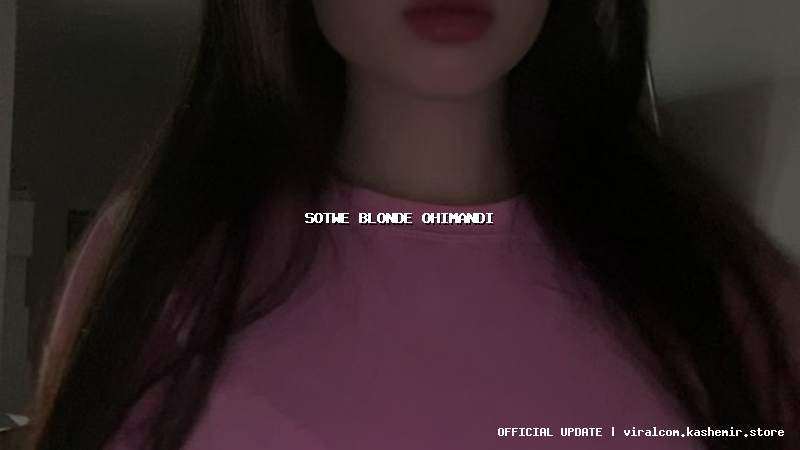 sotwe blonde ohimandi