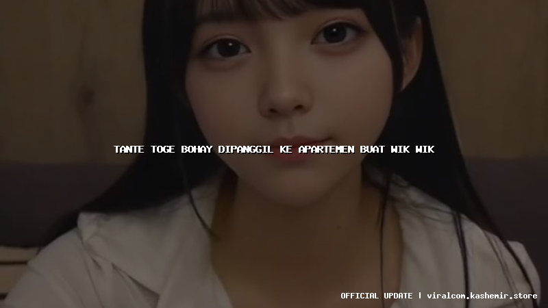 tante toge bohay dipanggil ke apartemen buat wik wik