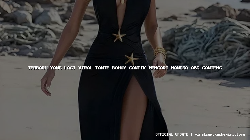 terbaru yang lagi viral tante bohay cantik mencari mangsa abg ganteng
