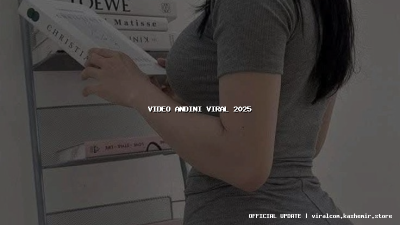 video andini viral 2025
