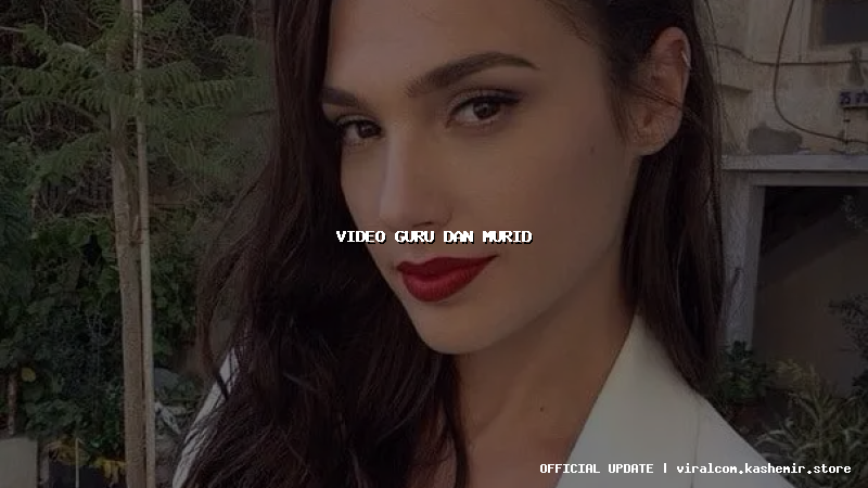 video guru dan murid