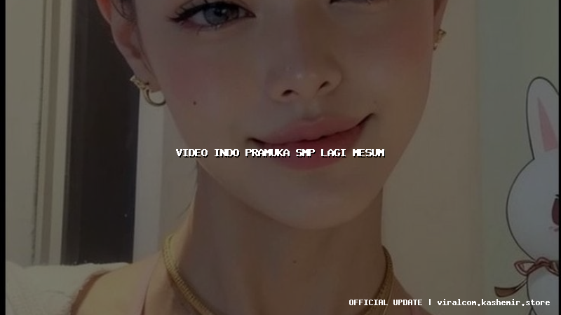 video indo pramuka smp lagi mesum