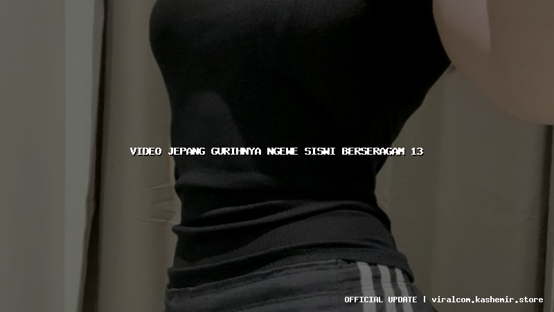 video jepang gurihnya ngewe siswi berseragam 13