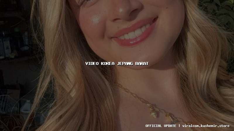 video korea jepang barat