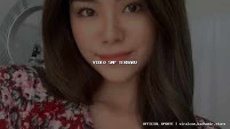 video smp terbaru