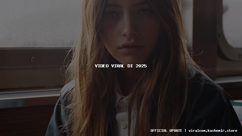 video viral di 2025