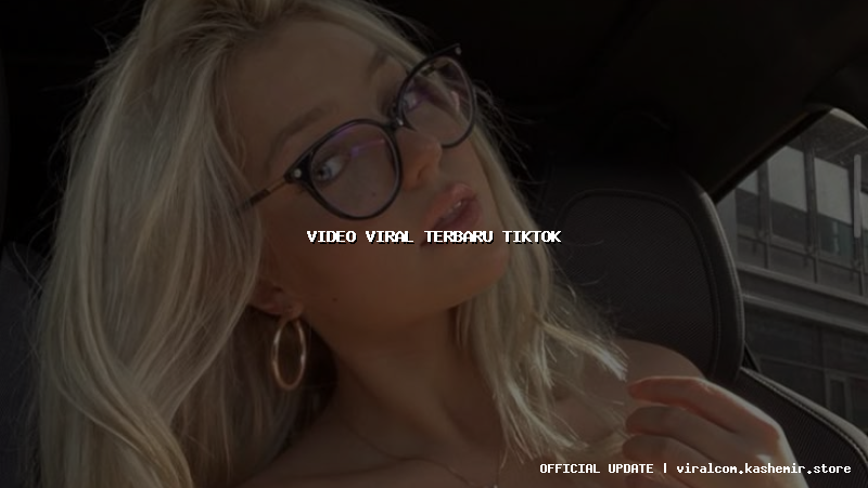 video viral terbaru tiktok