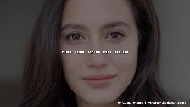 video viral tiktok indo terbaru