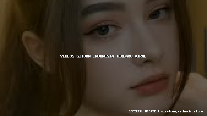 videos gituan indonesia terbaru viral