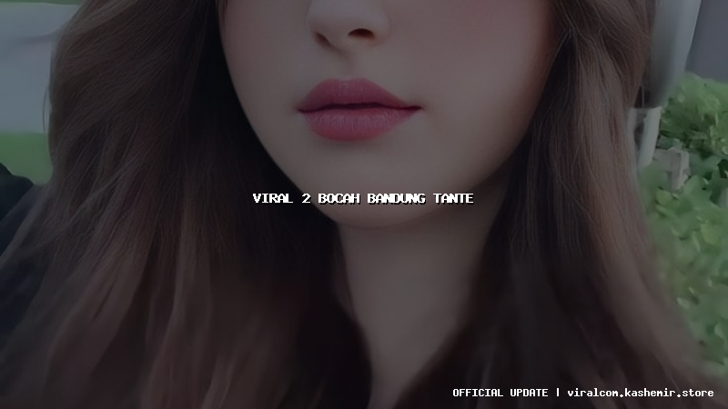 viral 2 bocah bandung tante