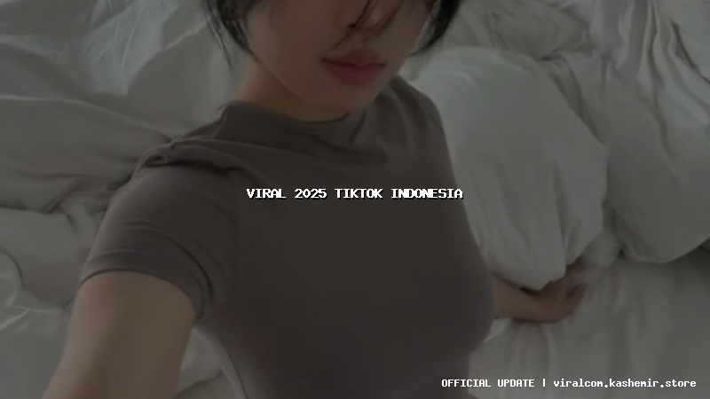 viral 2025 tiktok indonesia