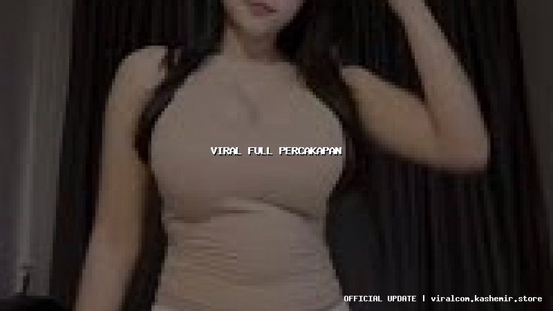 viral full percakapan