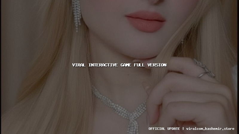 viral interactive game full version