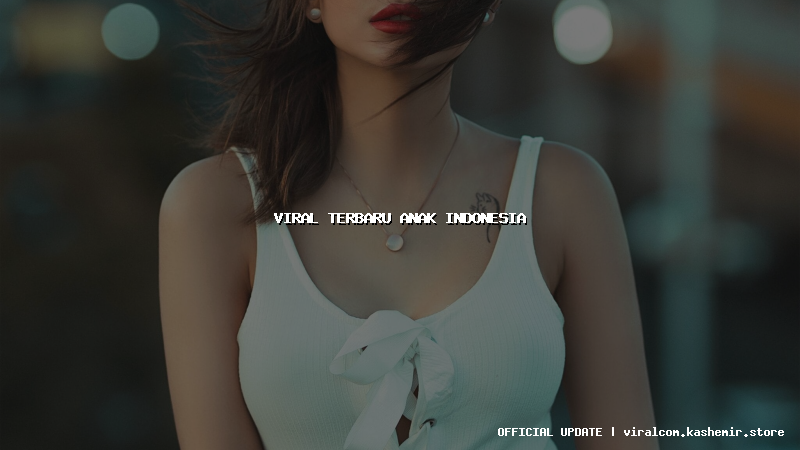 viral terbaru anak indonesia