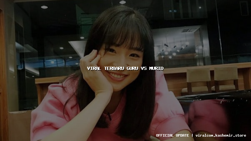 viral terbaru guru vs murid