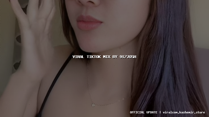 viral tiktok mix by 917josh