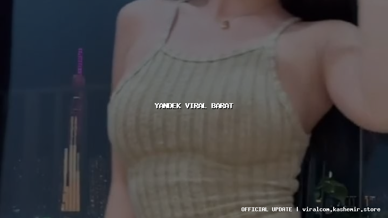 yandek viral barat
