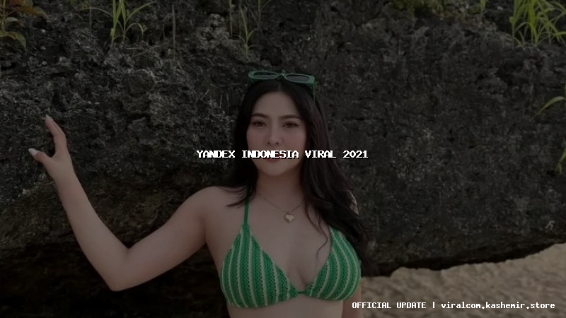 yandex indonesia viral 2021