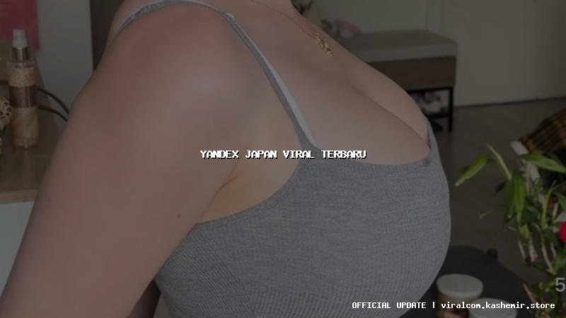 yandex japan viral terbaru