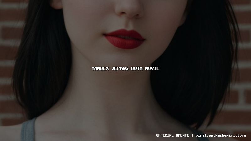 yandex jepang duta movie