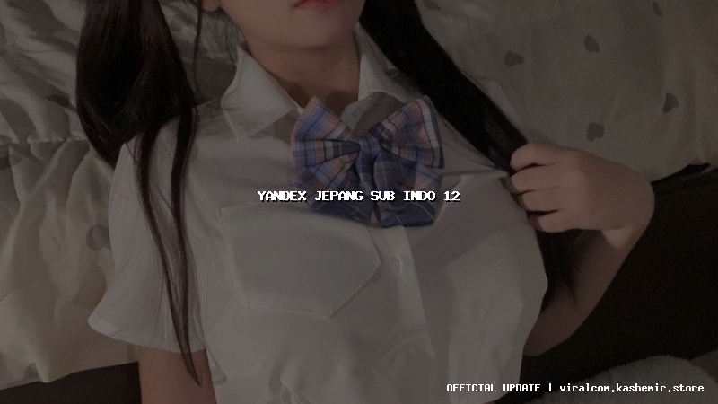 yandex jepang sub indo 12