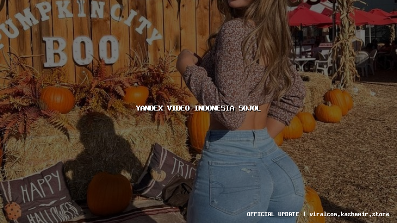 yandex video indonesia sojol